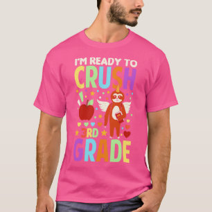 Im Ready To Crush 3rd Grade Unicorn Sloth Back To T-Shirt