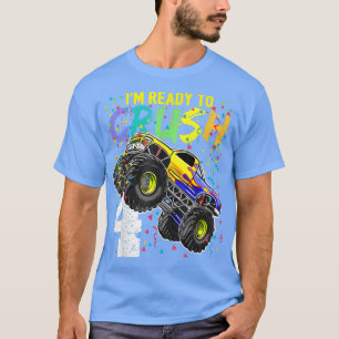I'm Ready to Crush 4 Monster Truck 4th Birthday Bo T-Shirt