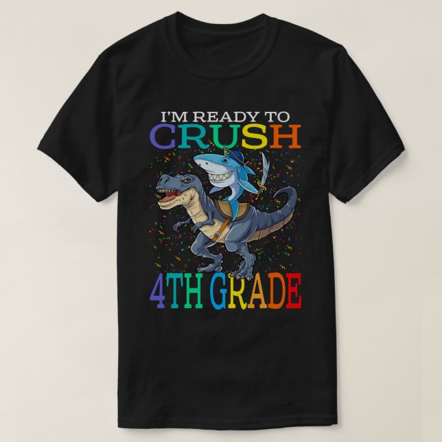 I'm Ready To Crush 4TH Grade Baby shark dinosaur S T-Shirt (Design Front)