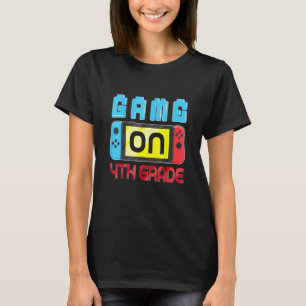 I'm Ready To Crush 4th Grade Back To School Video T-Shirt