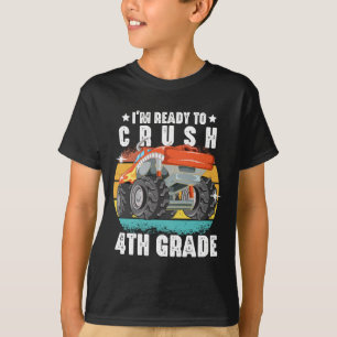 I'm Ready To Crush 4th Grade Cute Back To School T-Shirt