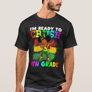 I'm Ready To Crush 4Th Grade Girl Dabbing African T-Shirt
