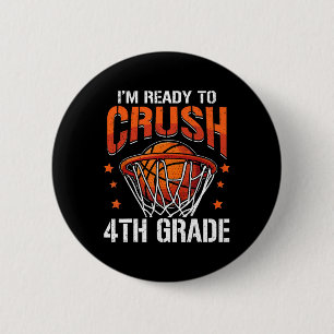 I'm Ready To Crush 4th Grade Sketll Ck To School 6 Cm Round Badge