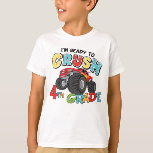 I'm Ready To Crush 4th Grade T-Shirt