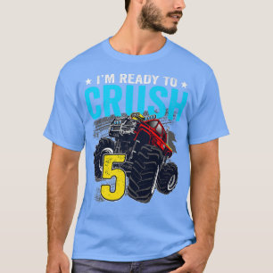 I'm Ready to Crush 5 Monster Truck 5th Birthday Bo T-Shirt