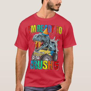 I'm Ready To Crush 5th Birthday Monster Truck Dino T-Shirt