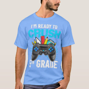 I'm Ready to Crush 5th Grade Back To School Video T-Shirt