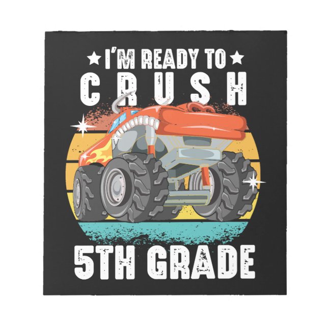 I'm Ready To Crush 5th Grade Cute Back To School Notepad (Front)