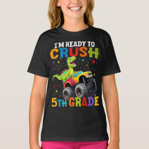  I'm Ready To Crush 5th Grade T Rex Monster Truck  T-Shirt