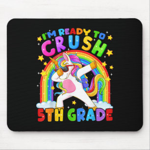Im Ready To Crush 5th Grade Unicorn First Day Girl Mouse Pad