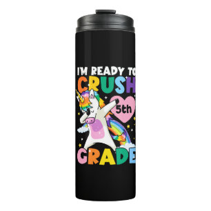 I'm Ready To Crush 5th Grade Unicorn Heart 1st Day Thermal Tumbler