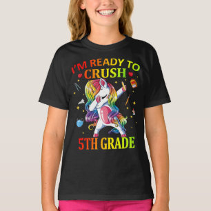 IM READY TO CRUSH 5th Grade Unicorn T-Shirt
