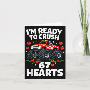 I'm Ready To Crush 67 Hearts Truck Valentines Day  Card