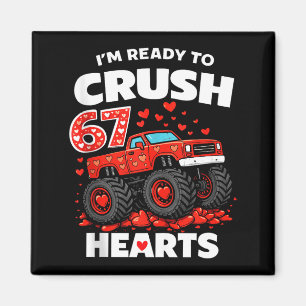 I'm Ready To Crush 67 Hearts Truck Valentines Day  Magnet