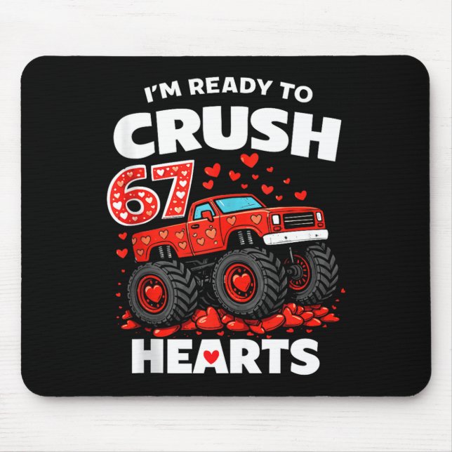 I'm Ready To Crush 67 Hearts Truck Valentines Day  Mouse Pad (Front)