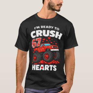 I'm Ready To Crush 67 Hearts Truck Valentines Day  T-Shirt