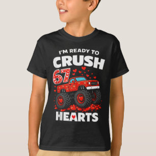 I'm Ready To Crush 67 Hearts Truck Valentines Day  T-Shirt