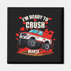 I'm Ready To Crush 6 7 Hearts Truck Funny 6 7 Vale Magnet