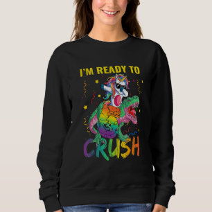 I'm Ready To Crush 7 Dabbing Unicorn Dinosaur T re Sweatshirt
