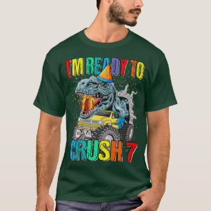I'm Ready To Crush 7th Birthday Monster Truck Dino T-Shirt