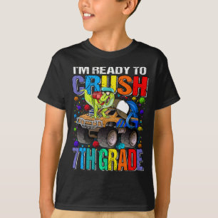 I'm Ready To Crush 7th Grade Monster Truck T-Shirt