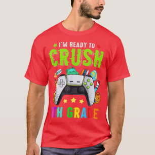I'm Ready To Crush 8th Grade Back to School Video T-Shirt