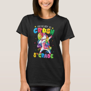I'm Ready To Crush 8th Grade Dabbing Unicorn Back  T-Shirt