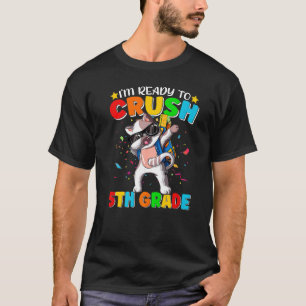 I'm Ready To Crush Fifth Grade Cat Dab Dance Back  T-Shirt