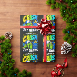 Im Ready to Crush First Grade Back to School Wrapping Paper