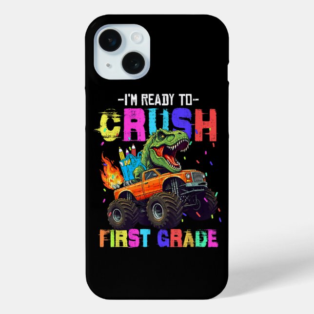 I'm Ready To Crush First Grade Dinosaur Truck Case-Mate iPhone Case (Back)