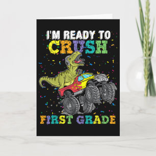 I'm Ready To Crush First Grade Monster Truck Dinos Card