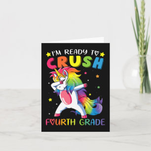 I'm ready to crush Fourth Grade Fun Dabbing Unico Card