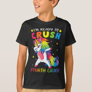 I'm ready to crush Fourth Grade  Fun Dabbing Unico T-Shirt