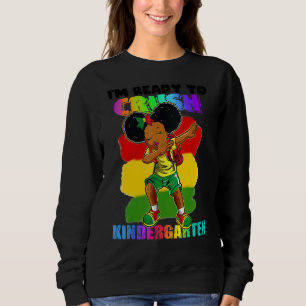 I'm Ready To Crush Kinder Garten Black Girl Afro K Sweatshirt
