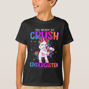 I'm Ready To Crush Kindergarten Back To School Kin T-Shirt