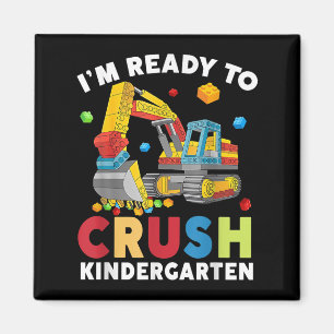 Im Ready To Crush Kindergarten Boy Excavator Maste Magnet