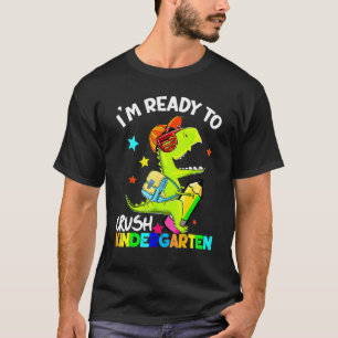 I'm Ready To Crush Kindergarten Boys Back To Schoo T-Shirt