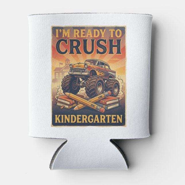 I'm Ready to Crush Kindergarten Can Cooler (Front)