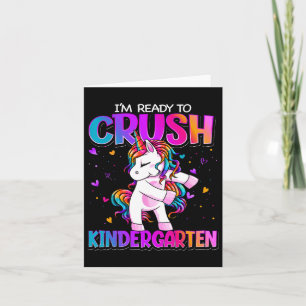 I'm Ready To Crush Kindergarten Ck To School Kinde Card