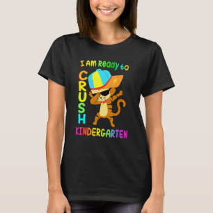 I'm Ready To Crush Kindergarten Dabbing Cat Back T T-Shirt