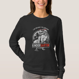 I'm Ready To Crush Kindergarten Dinosaur Boys Back T-Shirt