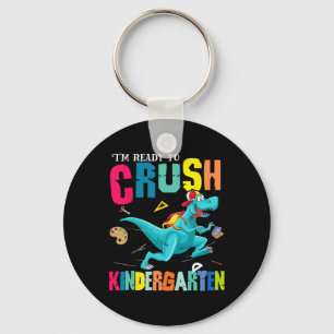I'm Ready To Crush Kindergarten Dinosaur Ck To Sch Key Ring