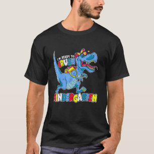 I'm Ready To Crush Kindergarten Dinosaur First Day T-Shirt
