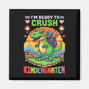 I'm Ready To Crush Kindergarten Dinosaur Gamer Boy Magnet