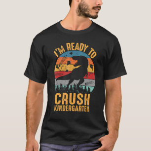 Im Ready To Crush Kindergarten Dinosaur Retro Vint T-Shirt
