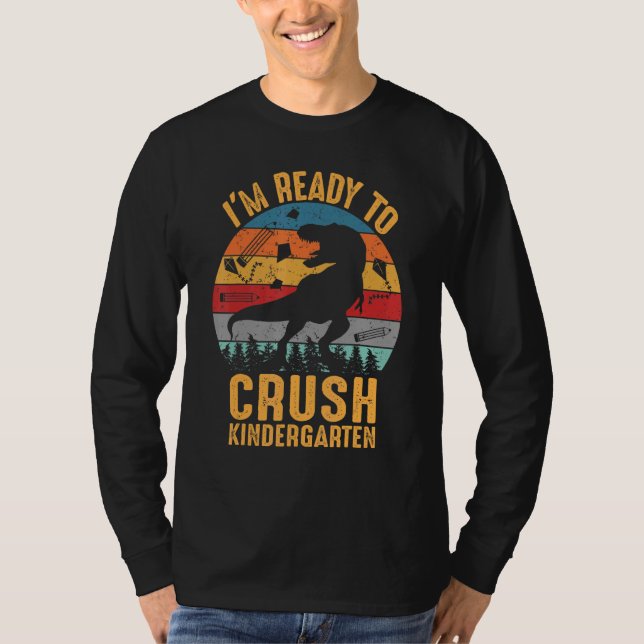 Im Ready To Crush Kindergarten Dinosaur Retro Vint T-Shirt (Front)