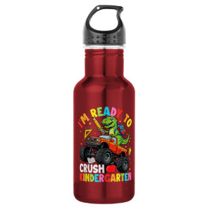 I'm Ready to Crush Kindergarten First Day 532 Ml Water Bottle