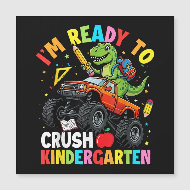 I'm Ready to Crush Kindergarten First Day dinosaur (Front)