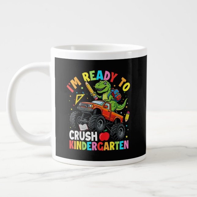 I'm Ready to Crush Kindergarten First Day Large Coffee Mug (Left)
