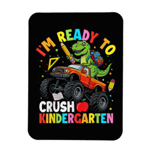 I'm Ready to Crush Kindergarten First Day Magnet